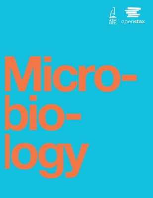 Microbiology by OpenStax - Parker, Nina, and Schneegurt, Mark, and Thi Tu, Anh-Hue