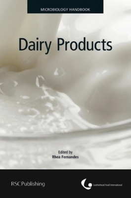 Microbiology Handbook: Dairy Products - Fernandes, Rhea (Editor)