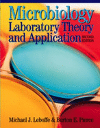 Microbiology Laboratory Theory and Application - Leboffe, Michael