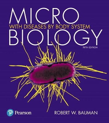 Microbiology with Diseases by Body System - Bauman, Robert