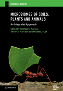 Microbiomes of Soils, Plants and Animals: An Integrated Approach