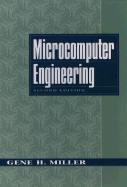 Microcomputer Engineering - Miller, Gene H