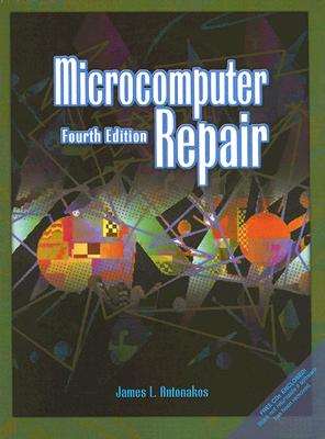 Microcomputer Repair - Antonakos, James L