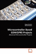Microcontroller Based GSM/Gprs Projects
