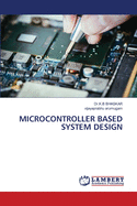 Microcontroller Based System Design