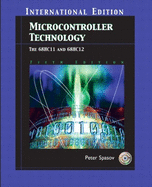 Microcontroller Technology: The 68HC11: International Edition