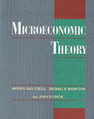 Microeconomic Theory: International Student Edition - Mas-Colell, Andreu