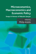 Microeconomics, Macroeconomics and Econo: Essays in Honour of Malcolm Sawyer