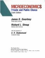 Microeconomics: Private and Public Choice - Gwartney, James D