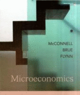 Microeconomics - McConnell, Campbell R., and Brue, Stanley L., and Flynn, Sean Masaki