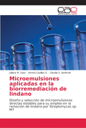 Microemulsiones aplicadas en la biorremediaci?n de lindano