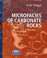 Microfacies of Carbonate Rocks: Analysis, Interpretation and Application