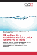 Microfiltracin y estabilidad de color de los ionmeros de vidrio
