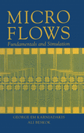 Microflows: Fundamentals and Simulation