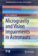 Microgravity and Vision Impairments in Astronauts