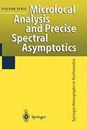 Microlocal Analysis and Precise Spectral Asymptotics