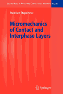 Micromechanics of Contact and Interphase Layers