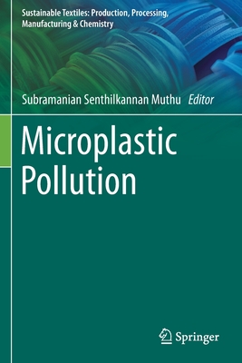 Microplastic Pollution - Muthu, Subramanian Senthilkannan (Editor)