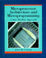 Microprocessor Architecture and Microprogramming