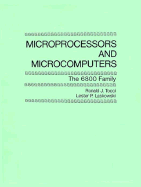 Microprocessors and Microcomputers: The 6800 Family