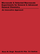 Microscale and Selected Macroscale Experiments for General and Advanced General Chemistry: An Innovation Approach