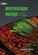 Microscope Design: Volume 1: Principles