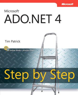 Microsoft ADO.NET 4 Step by Step - Patrick, Tim