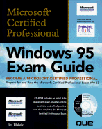 Microsoft Certified Professional Windows 95 Exam Guide - Evans, Linette, and Blakely, Jim, and Blakely, James M