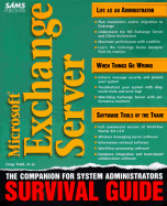 Microsoft Exchange System Administrators Survival Guide