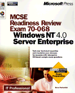 Microsoft MCSE readiness review : exam 70-068, Windows NT 4.0 server enterprise