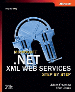 Microsoft .NET XML Web Services Step by Step