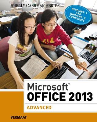 Microsoft Office 2013: Advanced (Hardcover, Spiral-Bound): Advanced - Vermaat, Misty E