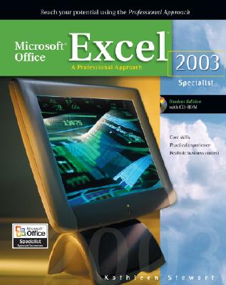 Microsoft Office Excel 2003: A Professional Approach, Specialist Student Edition W/ CD-ROM - Stewart, Kathleen, and Hinkle, Deborah, and Hinkle Deborah