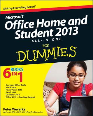 Microsoft Office Home and Student Edition 2013 All-in-One For Dummies - Weverka, Peter