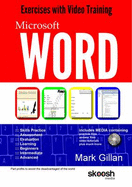 Microsoft Office Word: Word Exercises with Video Training