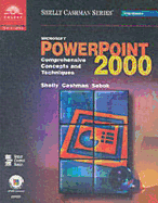 Microsoft PowerPoint 2000: Comprehensive Concepts and Techniques