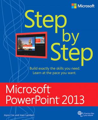 Microsoft PowerPoint 2013 Step by Step - Lambert, Joan, and Cox, Joyce