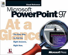 Microsoft PowerPoint at a Glance