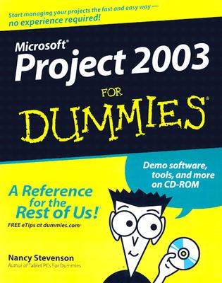Microsoft Project 2003 for Dummies - Stevenson, Nancy