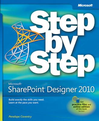 Microsoft SharePoint Designer 2010: Step by Step - Coventry, Penelope