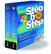Microsoft Sharepoint Step by Step Kit: Microsoft Windows Sharepoint Services 3.0 Step by Step/Microsoft Office Sharepoint Designer 2007 Step by Step