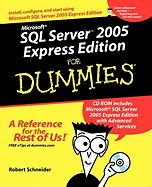 Microsoft SQL Server 2005 Express Edition for Dummies
