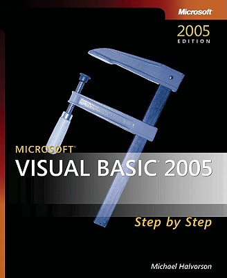 Microsoft Visual Basic 2005 Step by Step - Halvorson, Michael