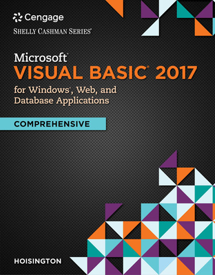 Microsoft Visual Basic 2017 for Windows Applications: Introductory - Hoisington, Corinne