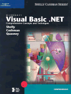Microsoft Visual Basic.NET Comprehensive Concepts and Techniques