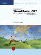 Microsoft Visual Basic .Net: Introduction to Programming, Second Edition