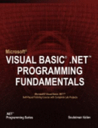 Microsoft Visual Basic .Net Programming Fundamentals