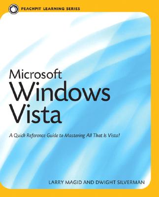 Microsoft Windows Vista - Magid, Larry, and Silverman, Dwight