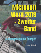 Microsoft Word 2019 - Zweiter Band, Schulungsbuch mit ?bungen