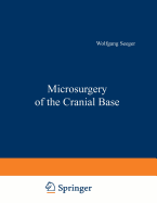 Microsurgery of the Cranial Base